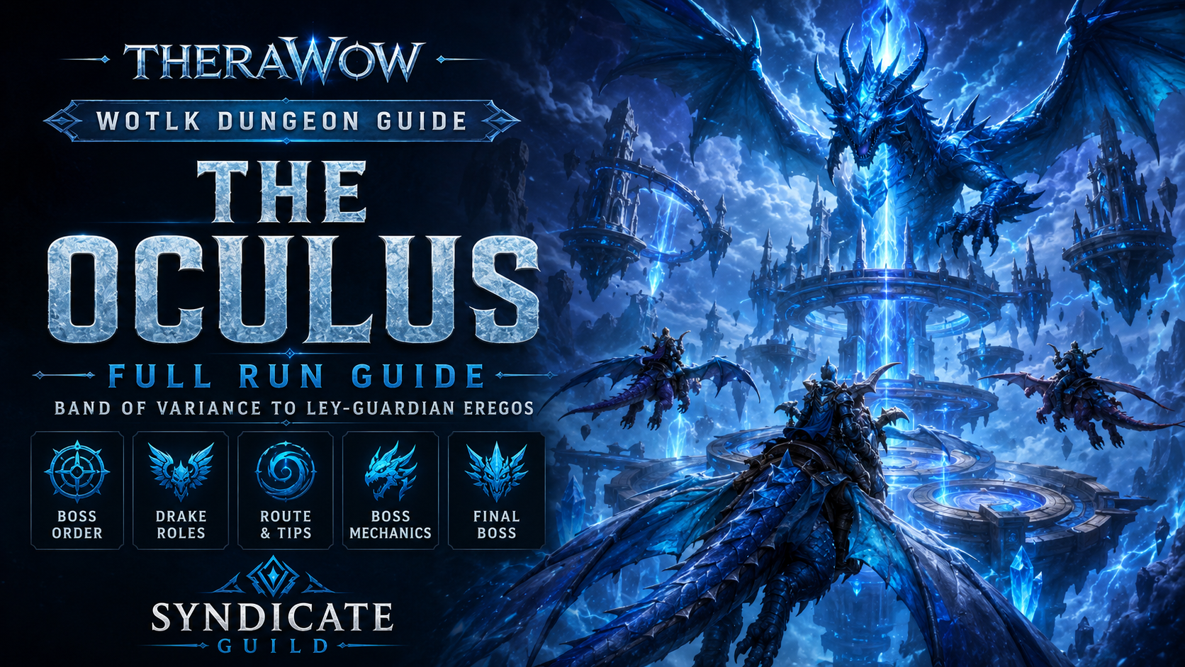 Blue drake riders fly through The Oculus dungeon for a TheraWoW WotLK full run guide.